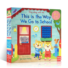 Nosy Crow Sing Along with Me - This is the Way We Go to School