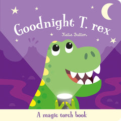 Magic Torch Book: Good Night T.rex