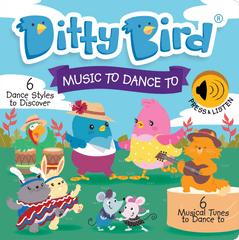 Ditty Bird Musical Books Music To Dance To | The Nest Attachment Parenting Hub