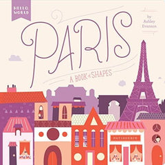 Hello, World - Paris (Book of Shapes) | The Nest Attachment Parenting Hub